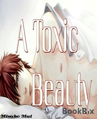 A Toxic Beauty - Misako Mai - ebook