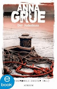 Der Judaskuss - Anna Grue - ebook