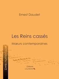 Les Reins cassés - Ligaran - ebook