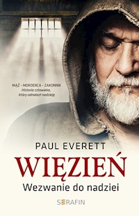 Więzień Wezwanie do nadziei - Paul Everett - książka
