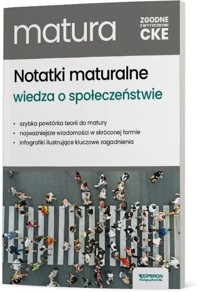 Wiedza o społeczeństwie Matura 2025 Notatki maturalne -  - książka
