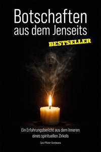 Botschaften aus dem Jenseits - Sara Pfister-Gondwana - ebook