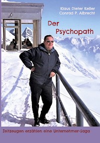 Der Psychopath - Klaus Dieter Keller - ebook