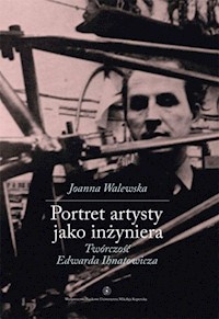 Portret artysty jako inżyniera - Walewska Joanna - książka