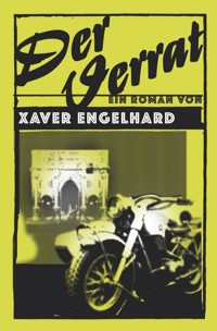 Der Verrat - Xaver Engelhard - ebook