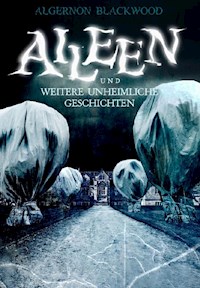 Aileen - Algernon Blackwood - ebook