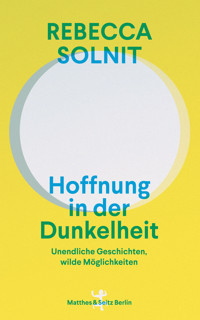 Hoffnung in der Dunkelheit - Rebecca Solnit - ebook