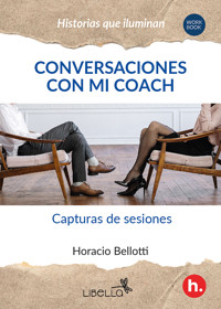 Conversaciones con mi Coach - Horacio Bellotti - ebook