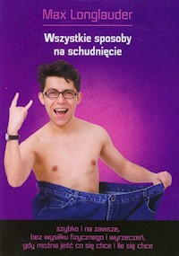 Wszystkie sposoby na schudnięcie - Longlauder Max - książka