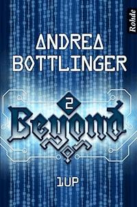 Beyond Band 2: 1up - Andrea Bottlinger - ebook