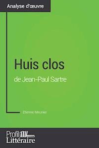 Huis clos de Jean-Paul Sartre (Analyse approfondie) - Etienne Meunier - ebook