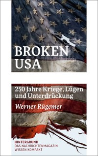 Broken USA - Werner Rügemer - ebook