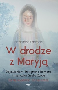 W drodze z Maryją - Carignani Ferdinando - książka