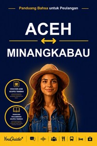 The Language Guide for Travelers - Acehnese to Minangkabau - YouGuide - ebook