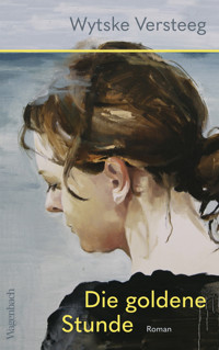 Die goldene Stunde - Versteeg Wytske - ebook
