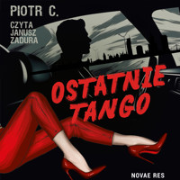 Ostatnie tango - C Piotr - audiobook