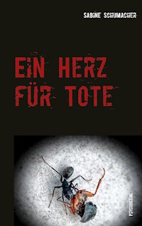 Ein Herz für Tote - Sabine Schumacher - ebook