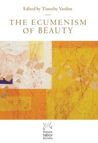 The Ecumenism of Beauty -  - ebook