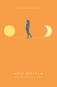 Aria motyla - Gucewicz Krystyna - ebook + książka