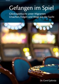 Gefangen im Spiel - Cemil Sahinöz - ebook
