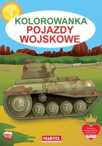 Kolorowanka Pojazdy wojskowe - Jarosław Żukowski - książka