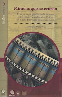 Miradas que se cruzan - Maximiliano Maza Pérez - ebook