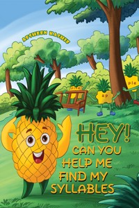 Hey! Can You Help Me Find My Syllables? - Afsheen Kashif - ebook