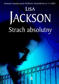 Strach absolutny - Lisa Jackson - ebook