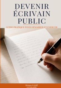 Devenir écrivain public - Bruno Samé - ebook