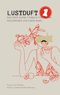 Lustduft - Fuzzy von Breslau - ebook