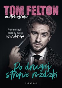 Po drugiej stronie różdżki - Tom Felton - książka