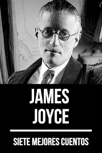 7 mejores cuentos de James Joyce - James Joyce - ebook