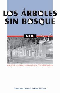 Los árboles sin bosque - Federico Nogara Castro - ebook