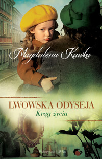 Krąg życia. Seria Lwowska odyseja. Tom 5 - Magdalena Kawka - ebook + audiobook + książka