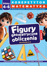 Korepetytor. Matematyka. Klasy 4-6. Figury geometryczne, obliczenia - Mateusz Glasenapp - książka