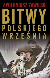 Bitwy polskiego września - Zawilski Apoloniusz - książka