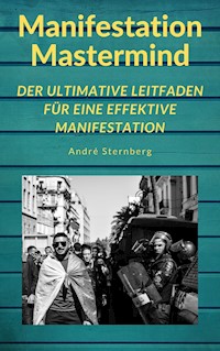 Manifestation Mastermind - Andre Sternberg - ebook