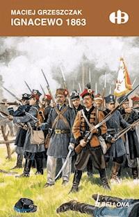 Ignacewo 1863 - Maciej Grzeszczak - ebook
