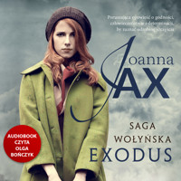 Saga wołyńska. Exodus - Joanna Jax - ebook + audiobook