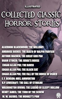 Collected Classic Horror Stories. Illustrated - Algernon Blackwood - ebook