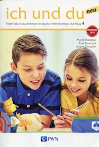 ich und du neu 4 Materiały ćwiczeniowe - Kozubska Marta, Krawczyk Ewa, Zastapiło Lucyna - książka