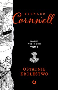 Ostatnie królestwo - Cornwell Bernard - książka