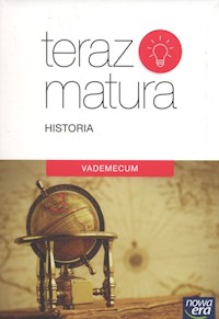 Teraz matura 2019 Historia Vademecum -  - książka