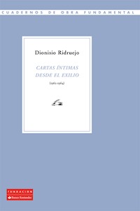 Cartas íntimas desde el exilio (1962-1964) - Dionisio Ridruejo - ebook