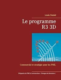 Le programme R3 3D - Louis Deniel - ebook