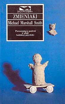 Zmieniaki - Michael Marshall Smith - ebook