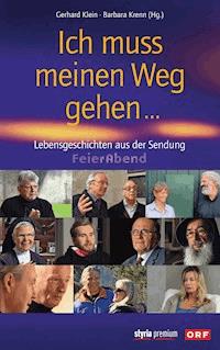 Ich muss meinen Weg gehen ... - Gerhard Klein - ebook
