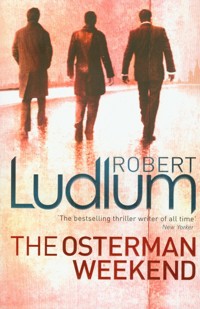 Osterman Weekend - Robert Ludlum - książka