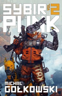 SybirPunk. Vol 2 - Michał Gołkowski - książka