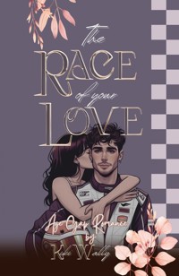 The Race of your Love - Kiki Wally - ebook